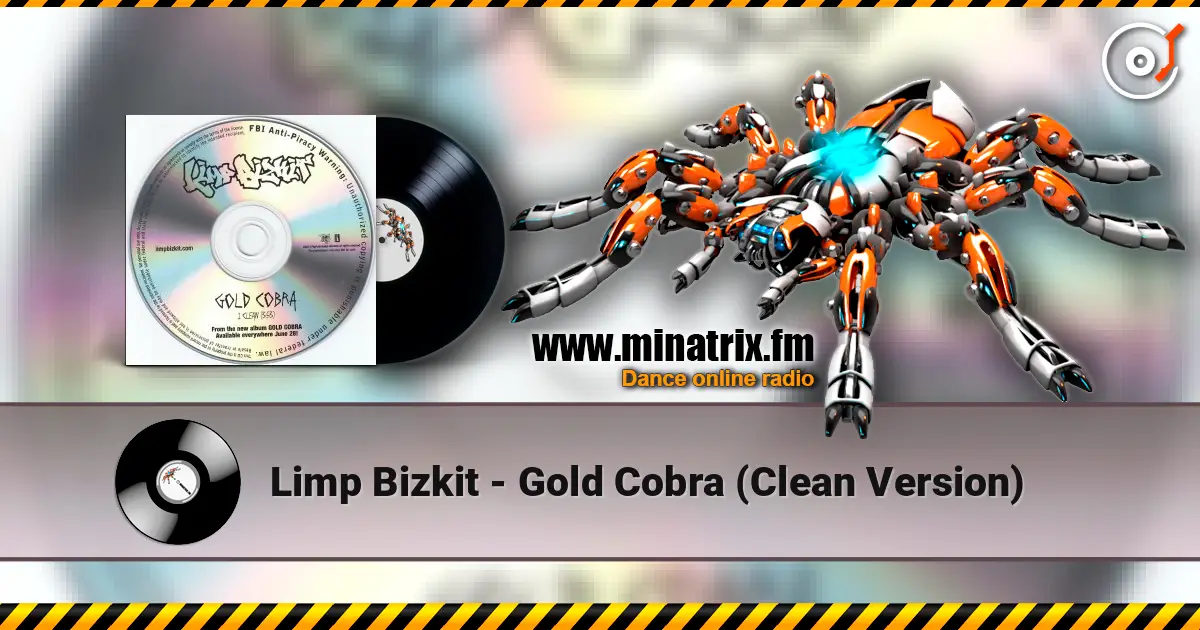 Limp Bizkit - Gold Cobra (Clean Version) listen online in high quality | Minatrix.FM