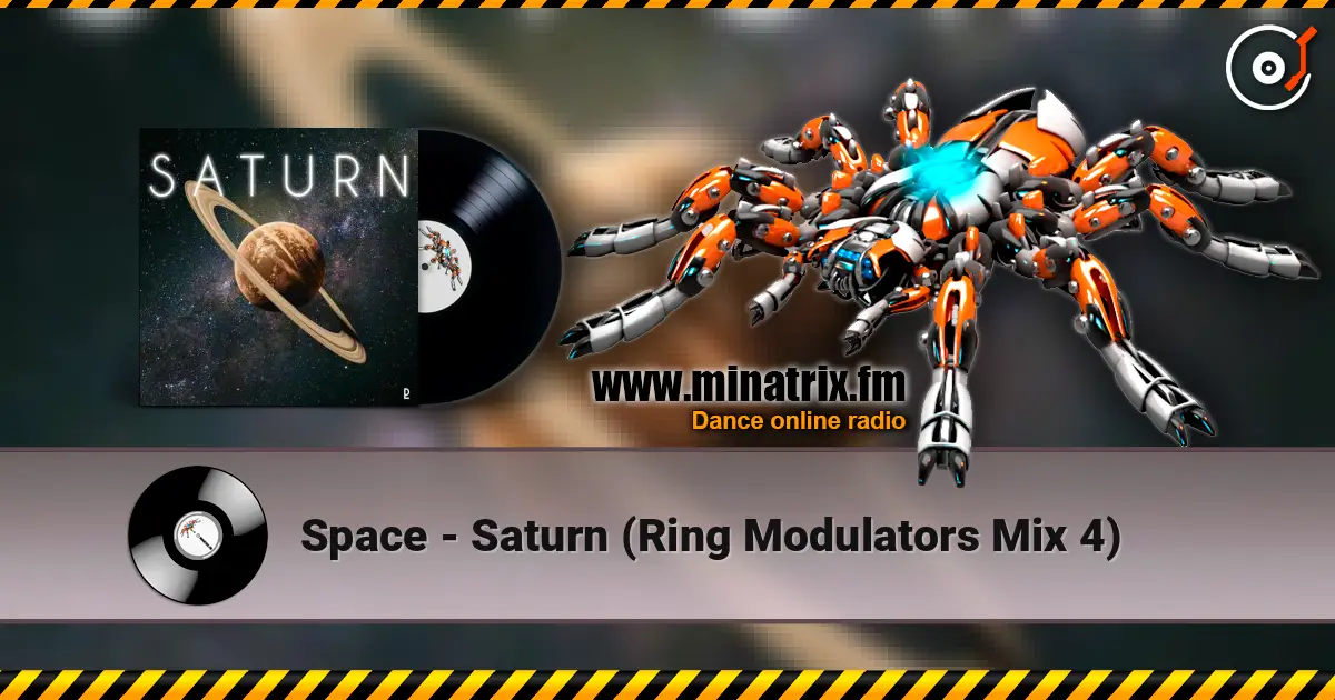 Space - Saturn (Ring Modulators Mix 4) listen online in high quality | Minatrix.FM