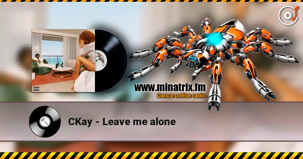 CKay - Leave me alone слухати онлайн у високій якості | Minatrix.FM