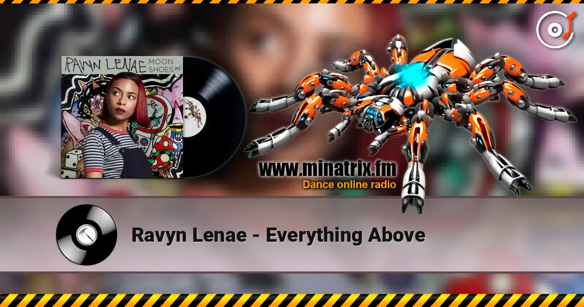 Ravyn Lenae - Everything Above слухати онлайн у високій якості | Minatrix.FM