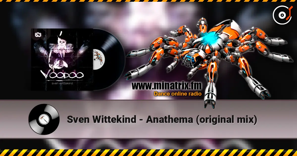 Sven Wittekind - Anathema (original mix) listen online in high quality | Minatrix.FM