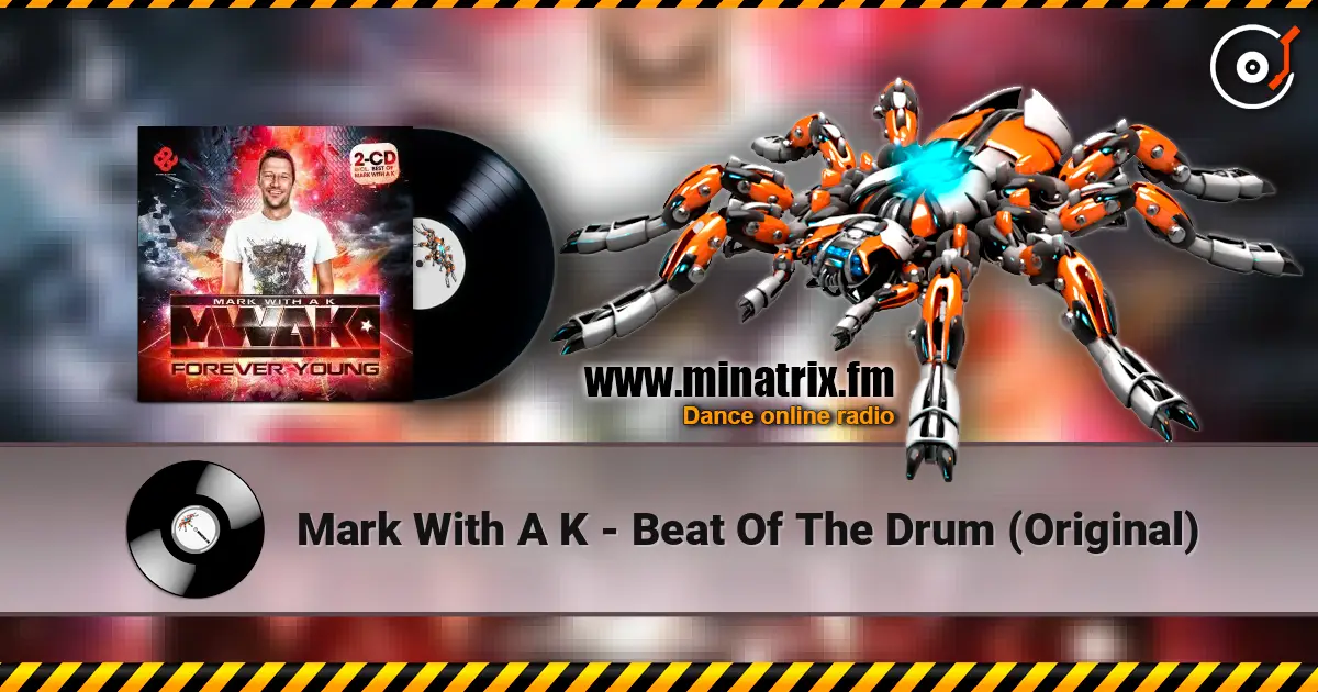 Mark With A K - Beat Of The Drum (Original) listen online in high quality | Minatrix.FM