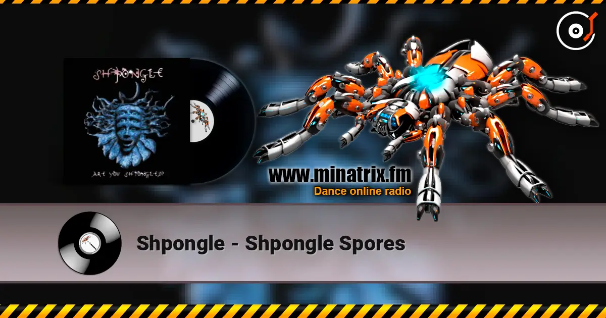 Shpongle - Shpongle Spores listen online in high quality | Minatrix.FM