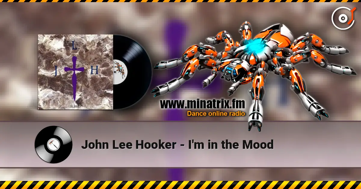 John Lee Hooker - I'm in the Mood listen online in high quality | Minatrix.FM