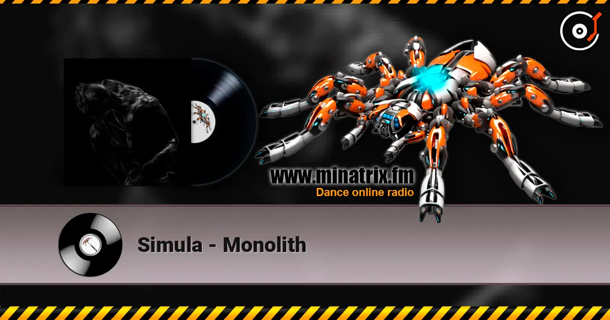 Simula - Monolith слухати онлайн у високій якості | Minatrix.FM