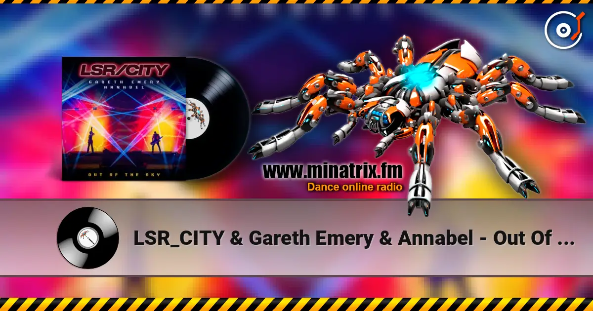 LSR_CITY & Gareth Emery & Annabel - Out Of The Sky listen online in high quality | Minatrix.FM
