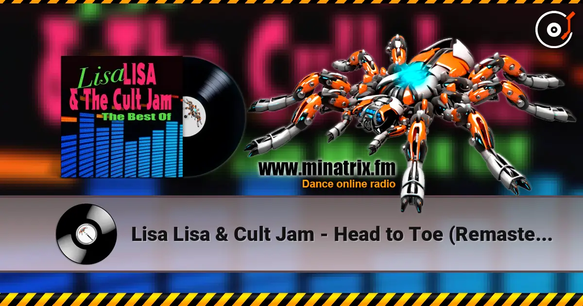 Lisa Lisa & Cult Jam - Head to Toe (Remastered) listen online in high quality | Minatrix.FM