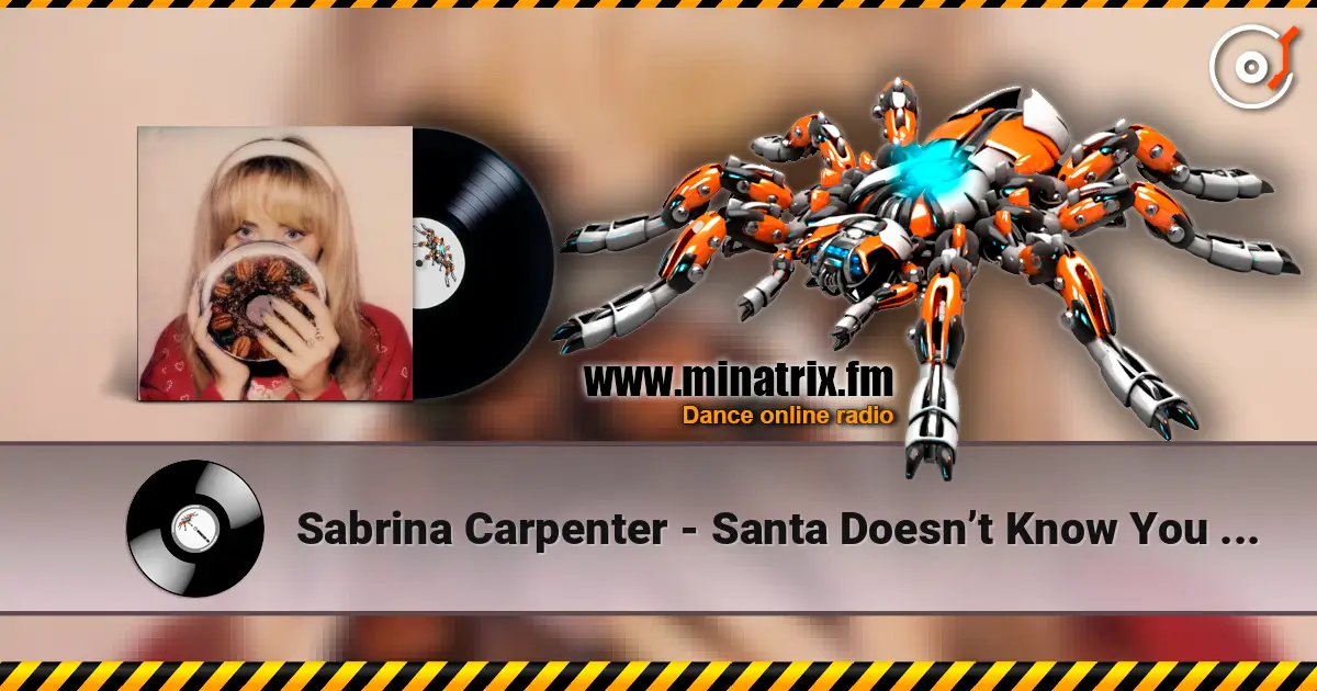 Sabrina Carpenter - Santa Doesn’t Know You Like I Do слухати онлайн у високій якості | Minatrix.FM