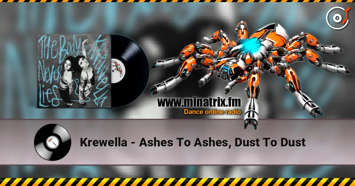 Krewella - Ashes To Ashes, Dust To Dust listen online in high quality | Minatrix.FM