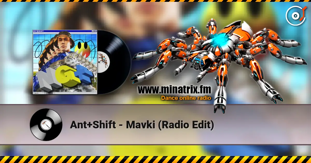 Ant+Shift - Mavki (Radio Edit) слухати онлайн у високій якості | Minatrix.FM