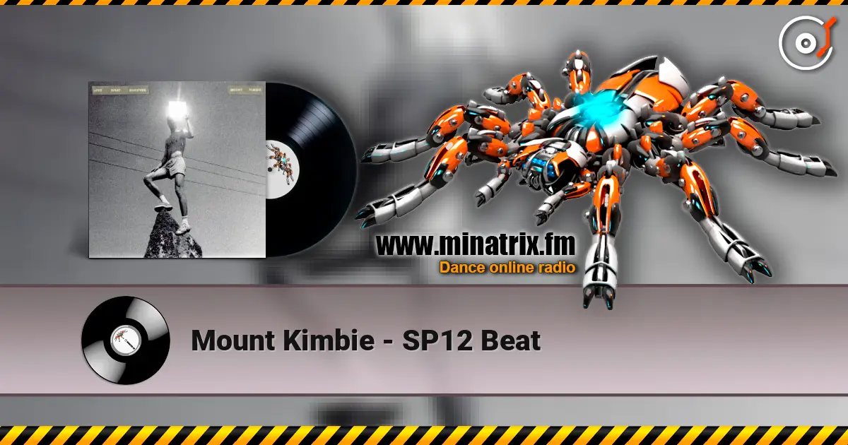 Mount Kimbie - SP12 Beat listen online in high quality | Minatrix.FM