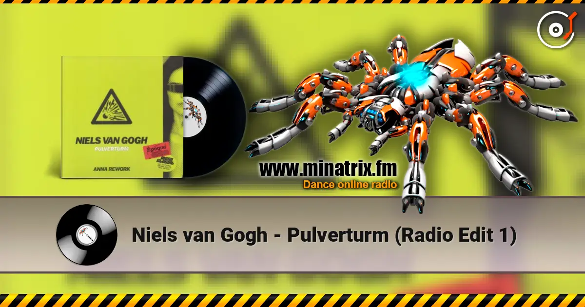 Niels van Gogh - Pulverturm (Radio Edit 1) слухати онлайн у високій якості | Minatrix.FM