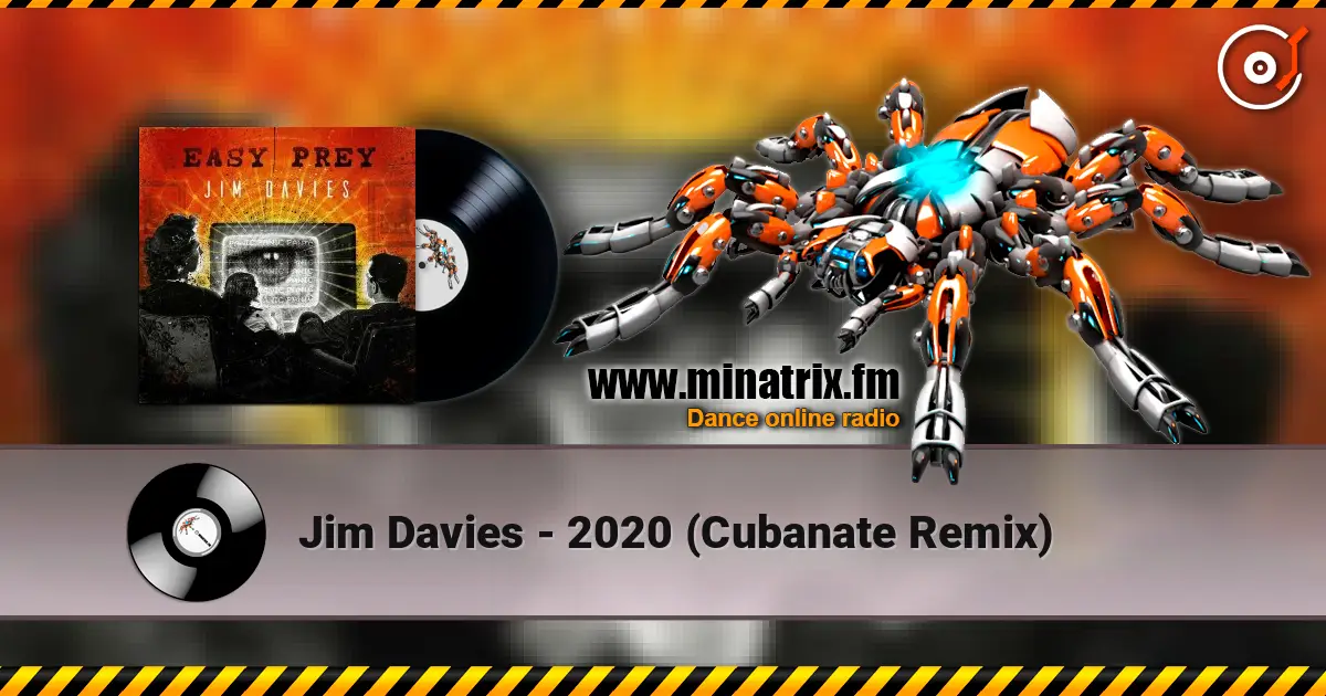 Jim Davies - 2020 (Cubanate Remix) слухати онлайн у високій якості | Minatrix.FM