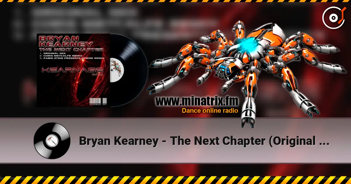 Bryan Kearney - The Next Chapter (Original Mix) listen online in high quality | Minatrix.FM