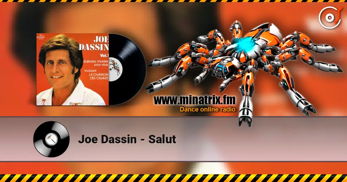Joe Dassin - Salut слухати онлайн у високій якості | Minatrix.FM