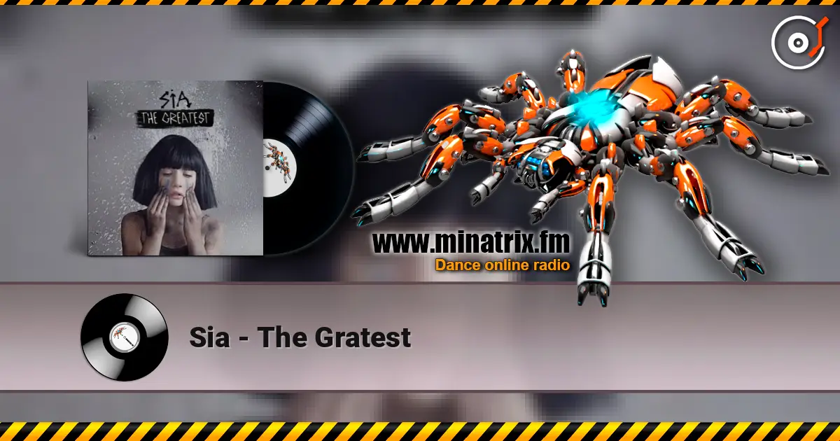 Sia - The Gratest listen online in high quality | Minatrix.FM
