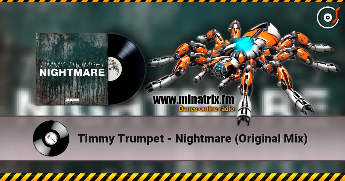 Timmy Trumpet - Nightmare (Original Mix) listen online in high quality | Minatrix.FM