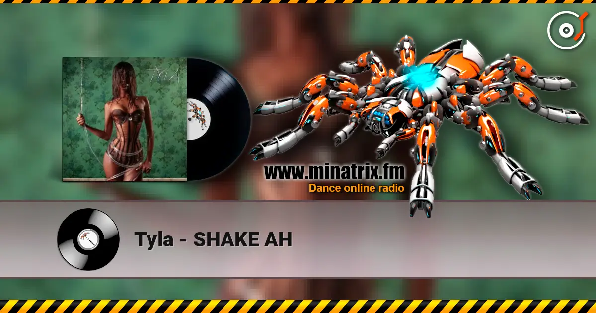 Tyla - SHAKE AH слухати онлайн у високій якості | Minatrix.FM