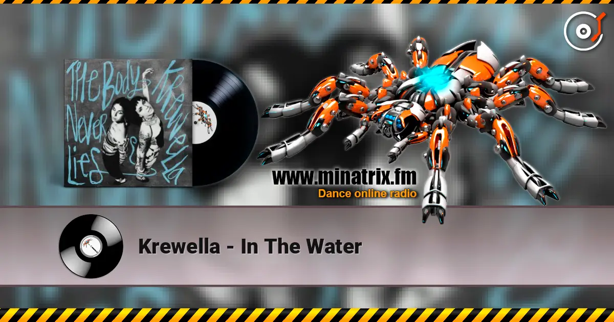 Krewella - In The Water listen online in high quality | Minatrix.FM