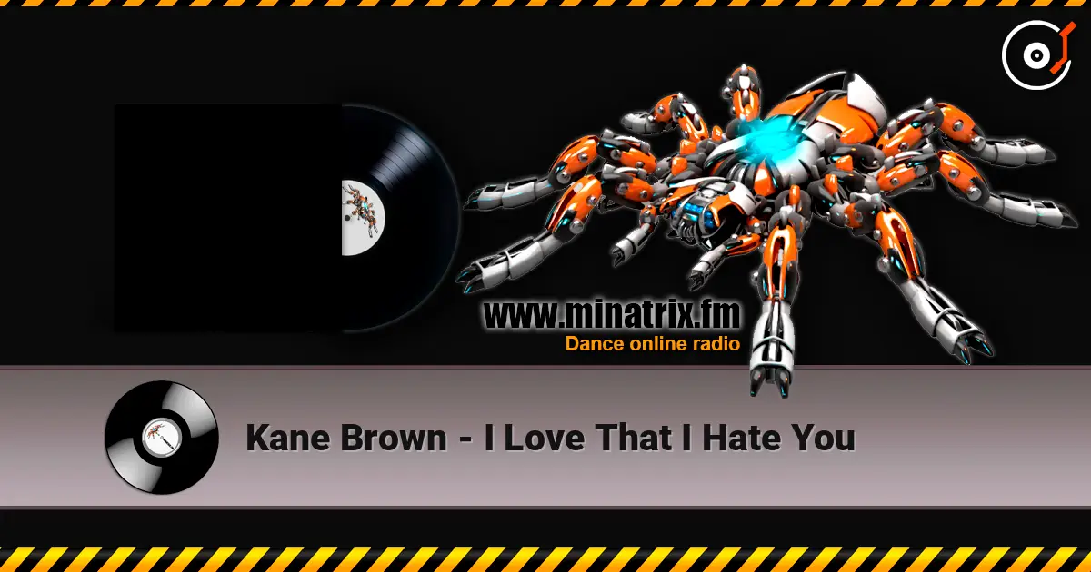 Kane Brown - I Love That I Hate You слухати онлайн у високій якості | Minatrix.FM