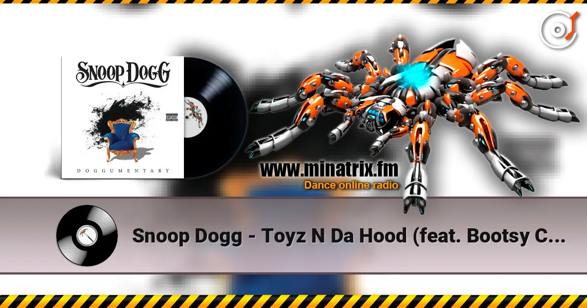 Snoop Dogg - Toyz N Da Hood (feat. Bootsy Collins) listen online in high quality | Minatrix.FM