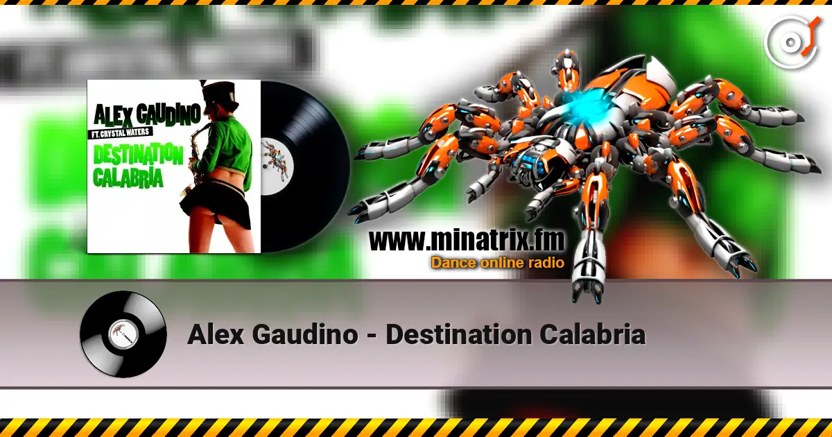 Alex Gaudino - Destination Calabria listen online in high quality | Minatrix.FM