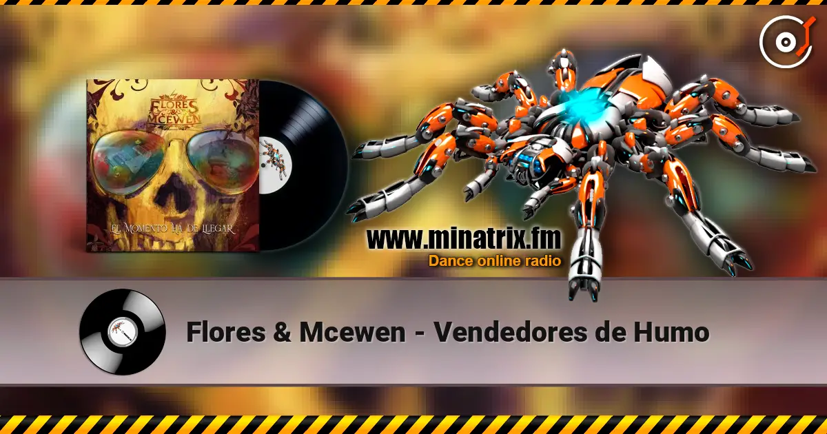 Flores & Mcewen - Vendedores de Humo слухати онлайн у високій якості | Minatrix.FM