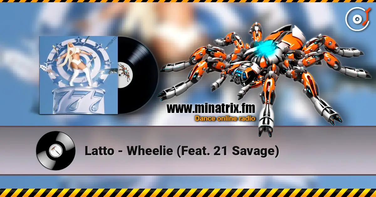 Latto - Wheelie (Feat. 21 Savage) слухати онлайн у високій якості | Minatrix.FM