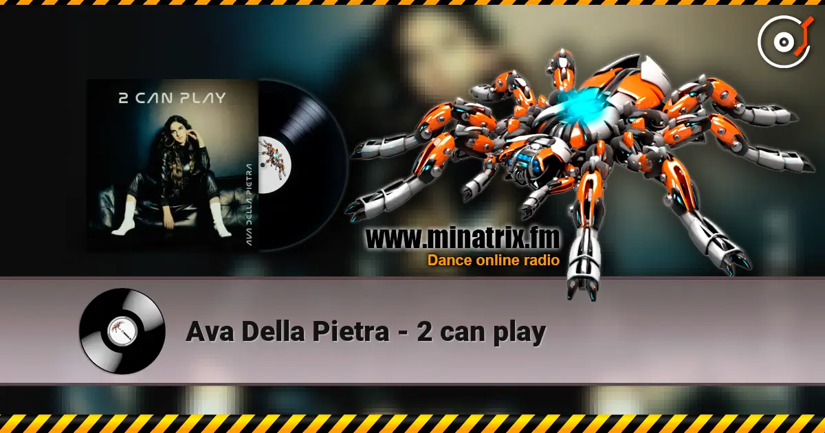 Ava Della Pietra - 2 can play listen online in high quality | Minatrix.FM