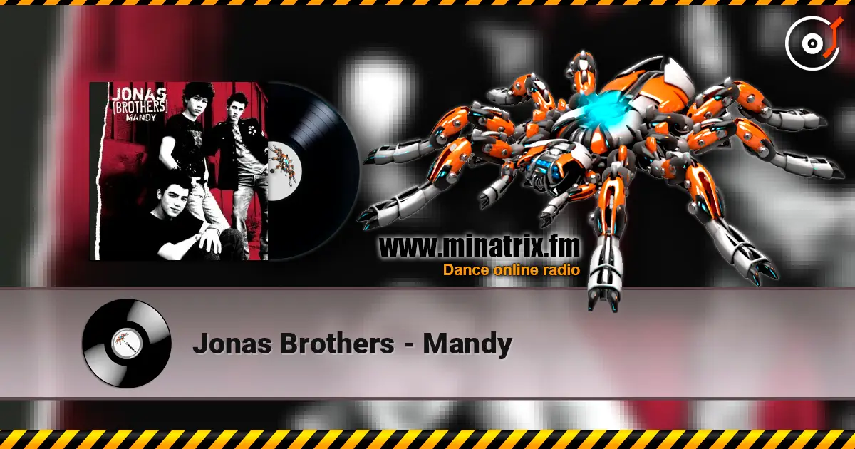 Jonas Brothers - Mandy слухати онлайн у високій якості | Minatrix.FM