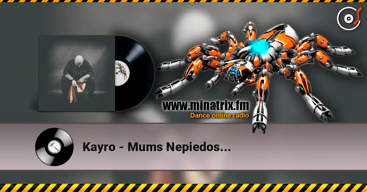 Kayro - Mums Nepiedos... слухати онлайн у високій якості | Minatrix.FM