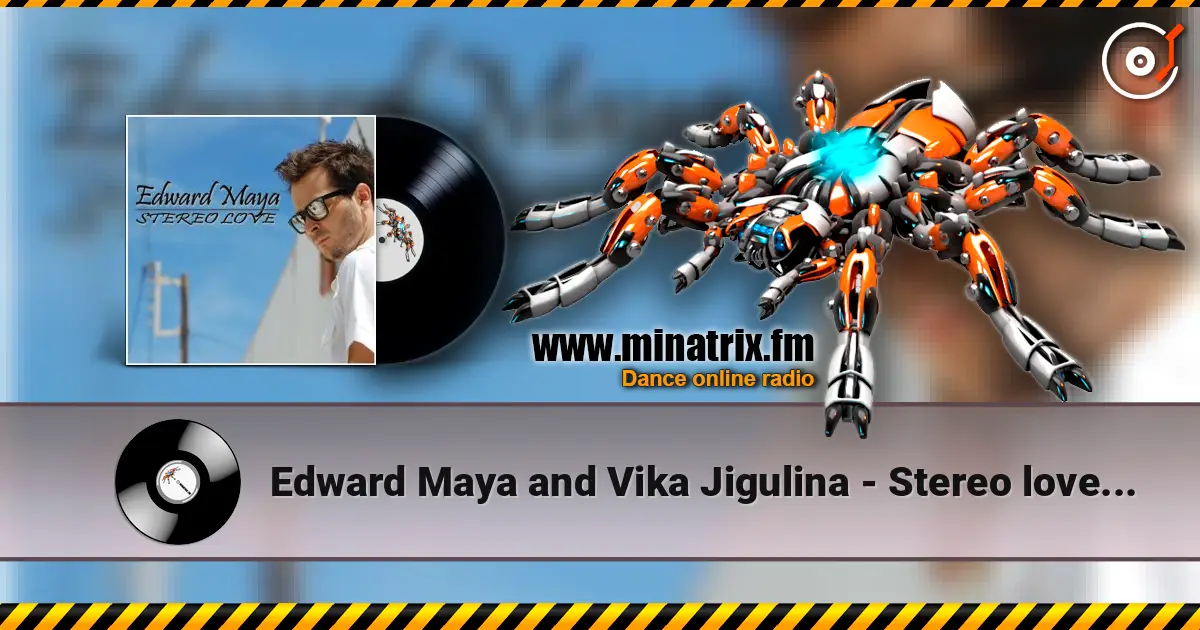 Edward Maya and Vika Jigulina - Stereo love (original mix) listen online in high quality | Minatrix.FM