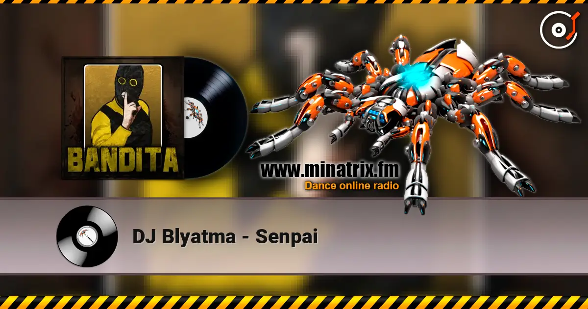 DJ Blyatma - Senpai слухати онлайн у високій якості | Minatrix.FM