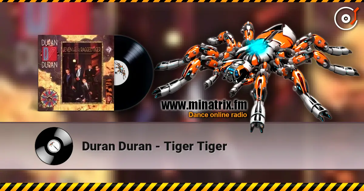 Duran Duran - Tiger Tiger listen online in high quality | Minatrix.FM