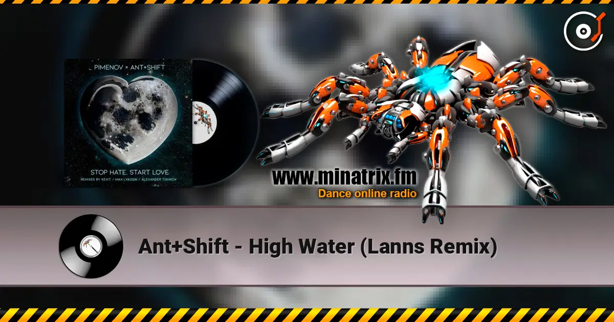 Ant+Shift - High Water (Lanns Remix) слухати онлайн у високій якості | Minatrix.FM