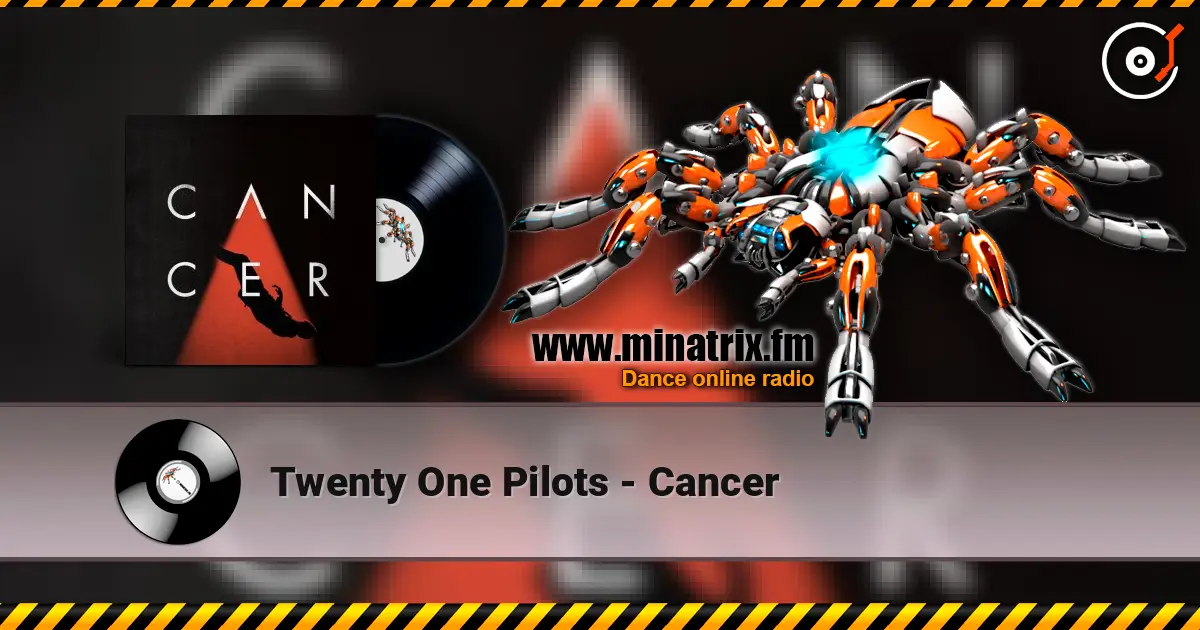 Twenty One Pilots - Cancer слухати онлайн у високій якості | Minatrix.FM