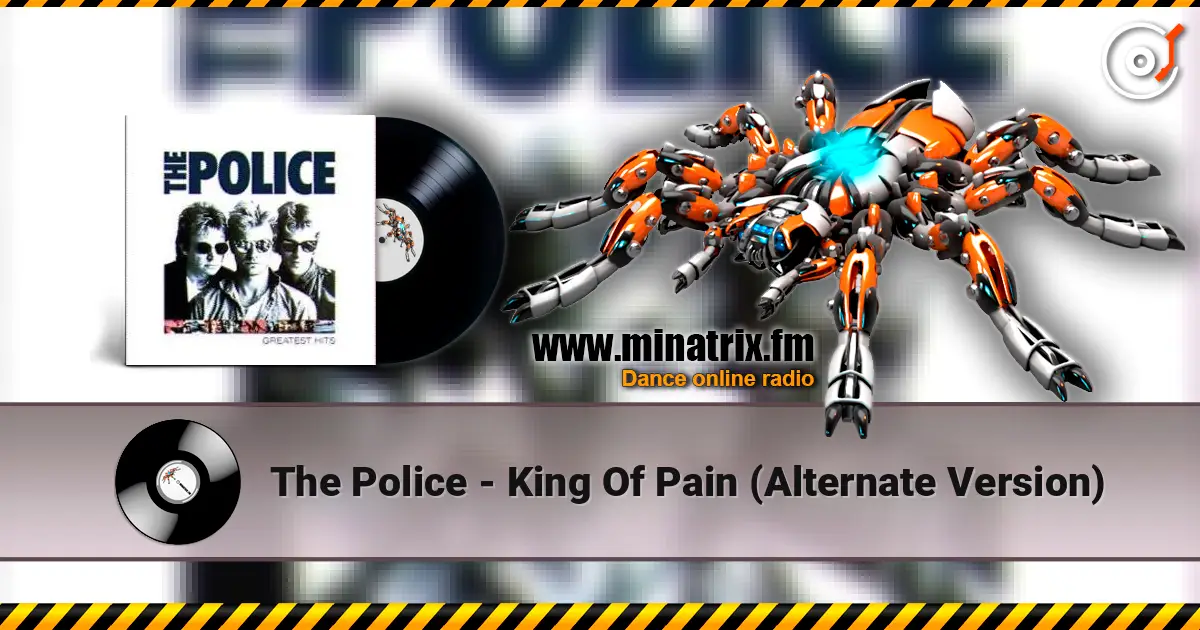 The Police - King Of Pain (Alternate Version) слухати онлайн у високій якості | Minatrix.FM