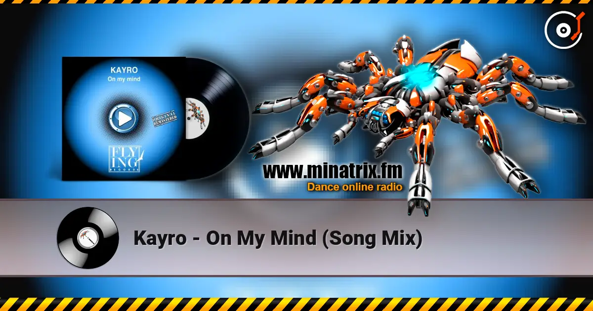 Kayro - On My Mind (Song Mix) listen online in high quality | Minatrix.FM