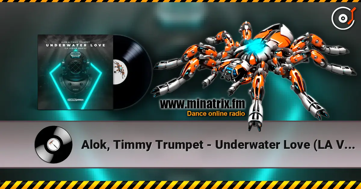 Alok, Timmy Trumpet - Underwater Love (LA Vision Remix) слухати онлайн у високій якості | Minatrix.FM