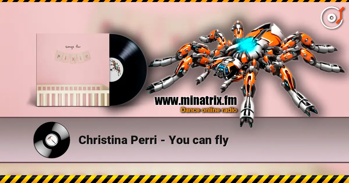 Christina Perri - You can fly слухати онлайн у високій якості | Minatrix.FM