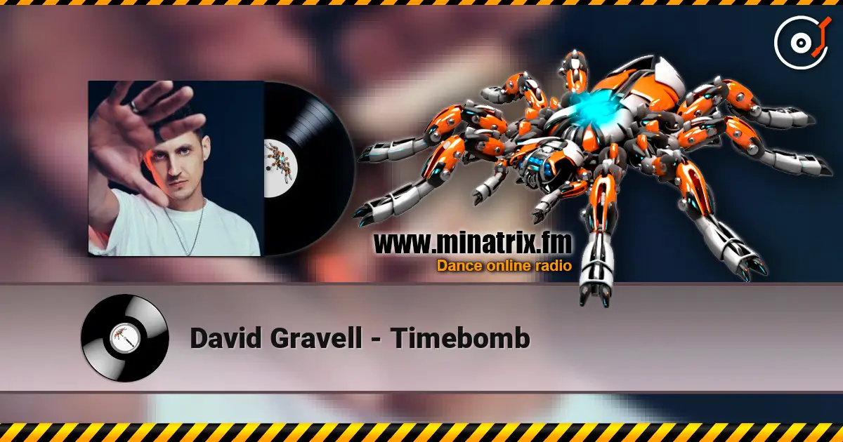 David Gravell - Timebomb listen online in high quality | Minatrix.FM