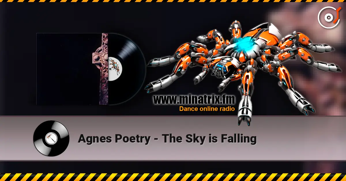 Agnes Poetry - The Sky is Falling listen online in high quality | Minatrix.FM