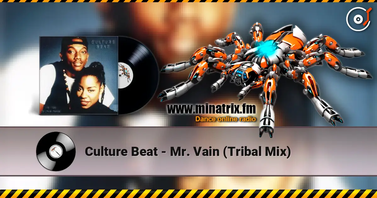 Culture Beat - Mr. Vain (Tribal Mix) слухати онлайн у високій якості | Minatrix.FM
