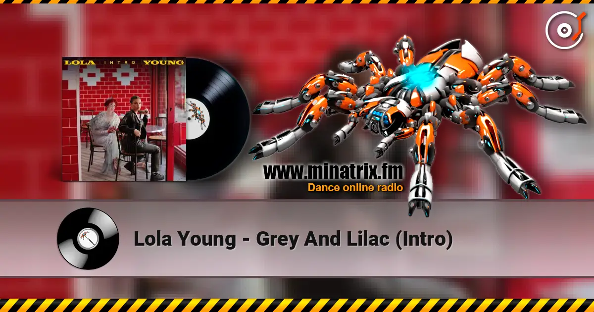Lola Young - Grey And Lilac (Intro) listen online in high quality | Minatrix.FM
