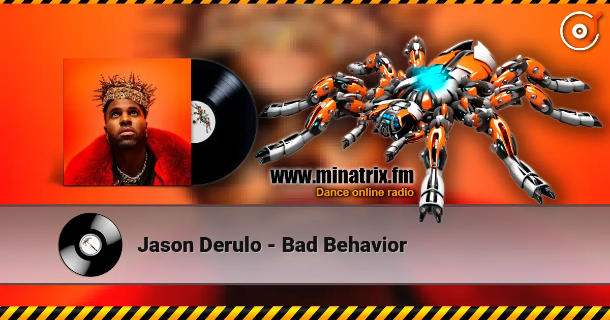 Jason Derulo - Bad Behavior слухати онлайн у високій якості | Minatrix.FM