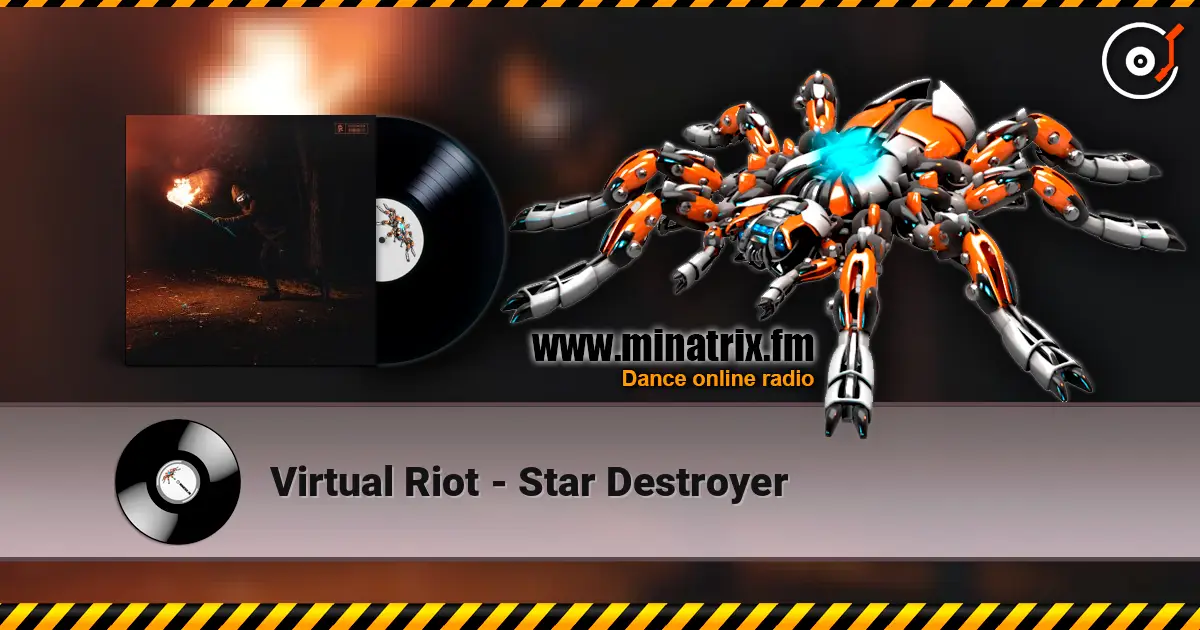 Virtual Riot - Star Destroyer listen online in high quality | Minatrix.FM