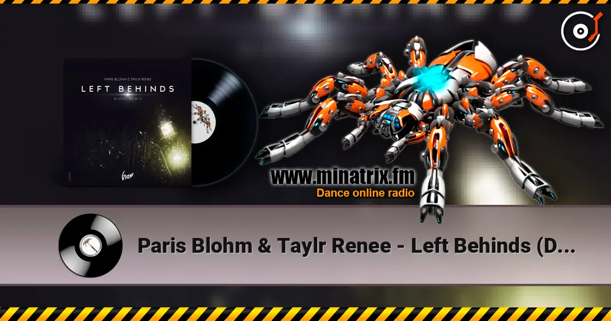 Paris Blohm & Taylr Renee - Left Behinds (David Gravel Mash Up) listen online in high quality | Minatrix.FM