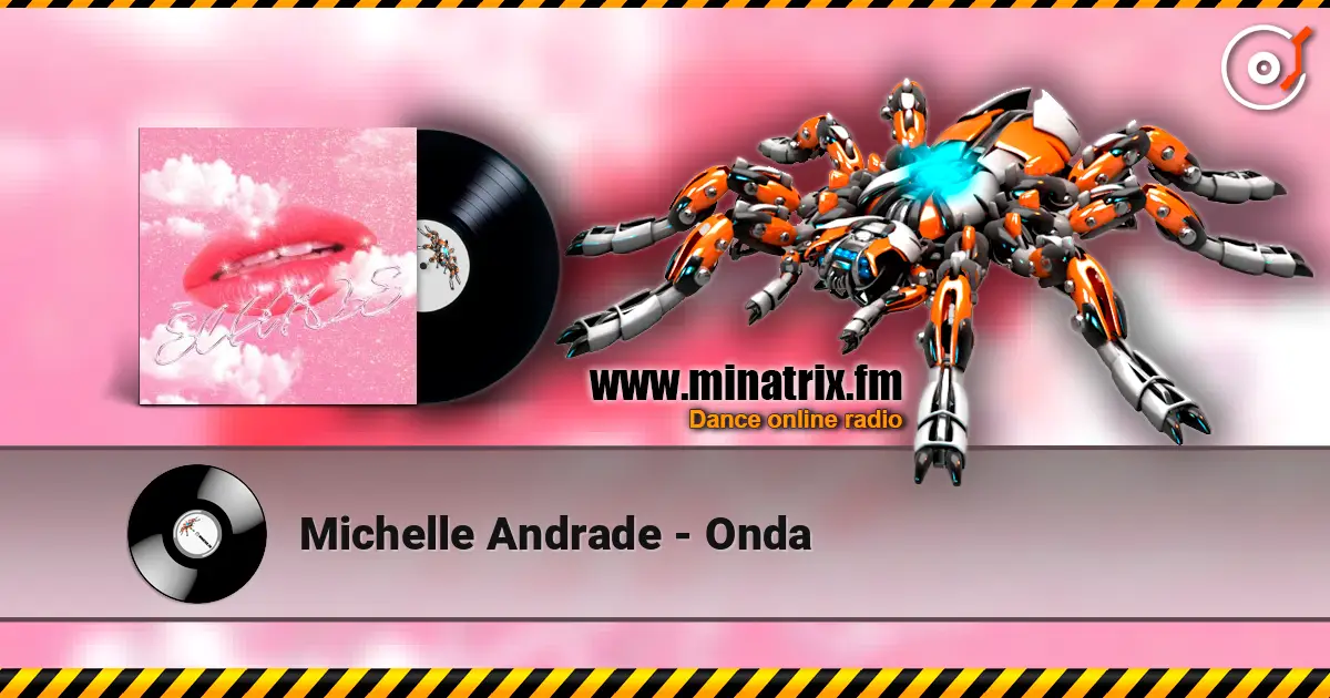Michelle Andrade - Onda слухати онлайн у високій якості | Minatrix.FM