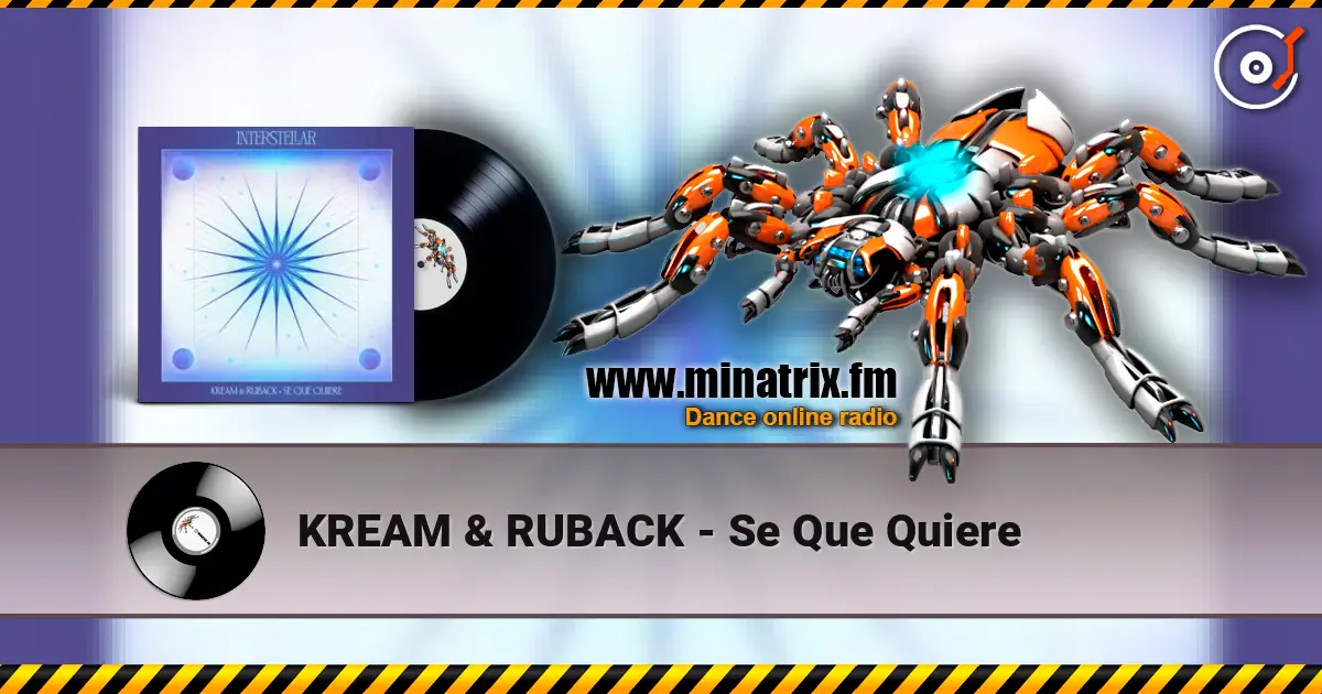 KREAM & RUBACK - Se Que Quiere слухати онлайн у високій якості | Minatrix.FM