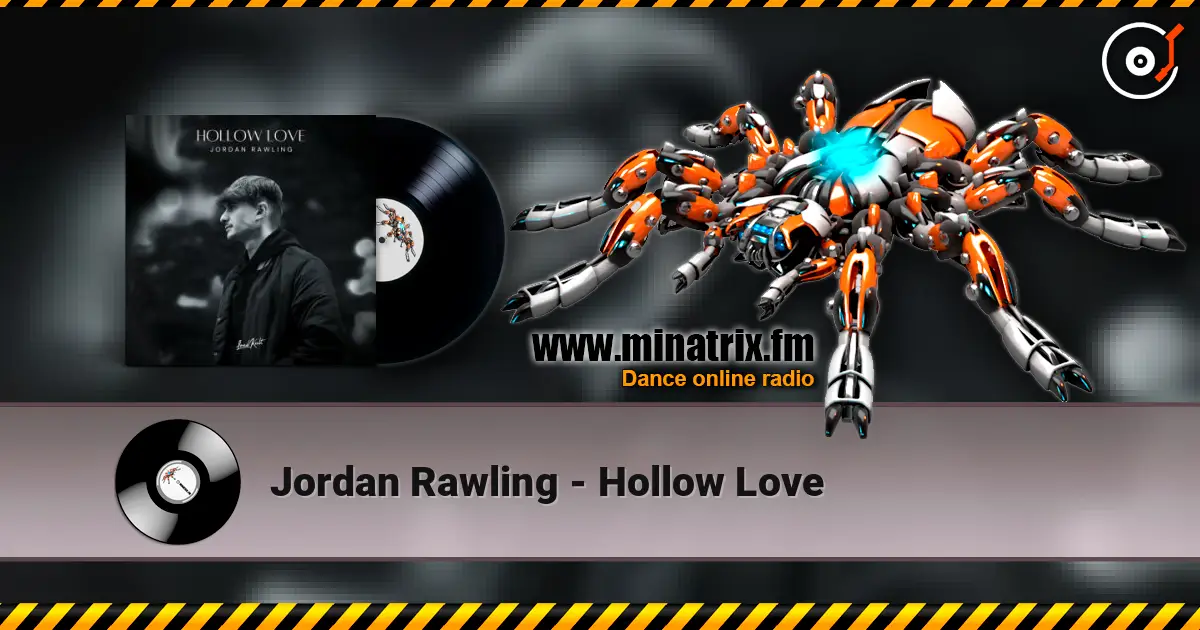Jordan Rawling - Hollow Love слухати онлайн у високій якості | Minatrix.FM